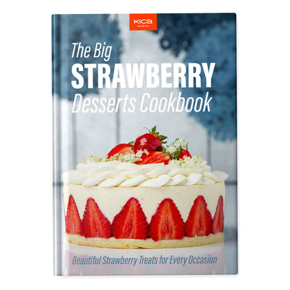 The Big Strawberry Desserts Cookbook