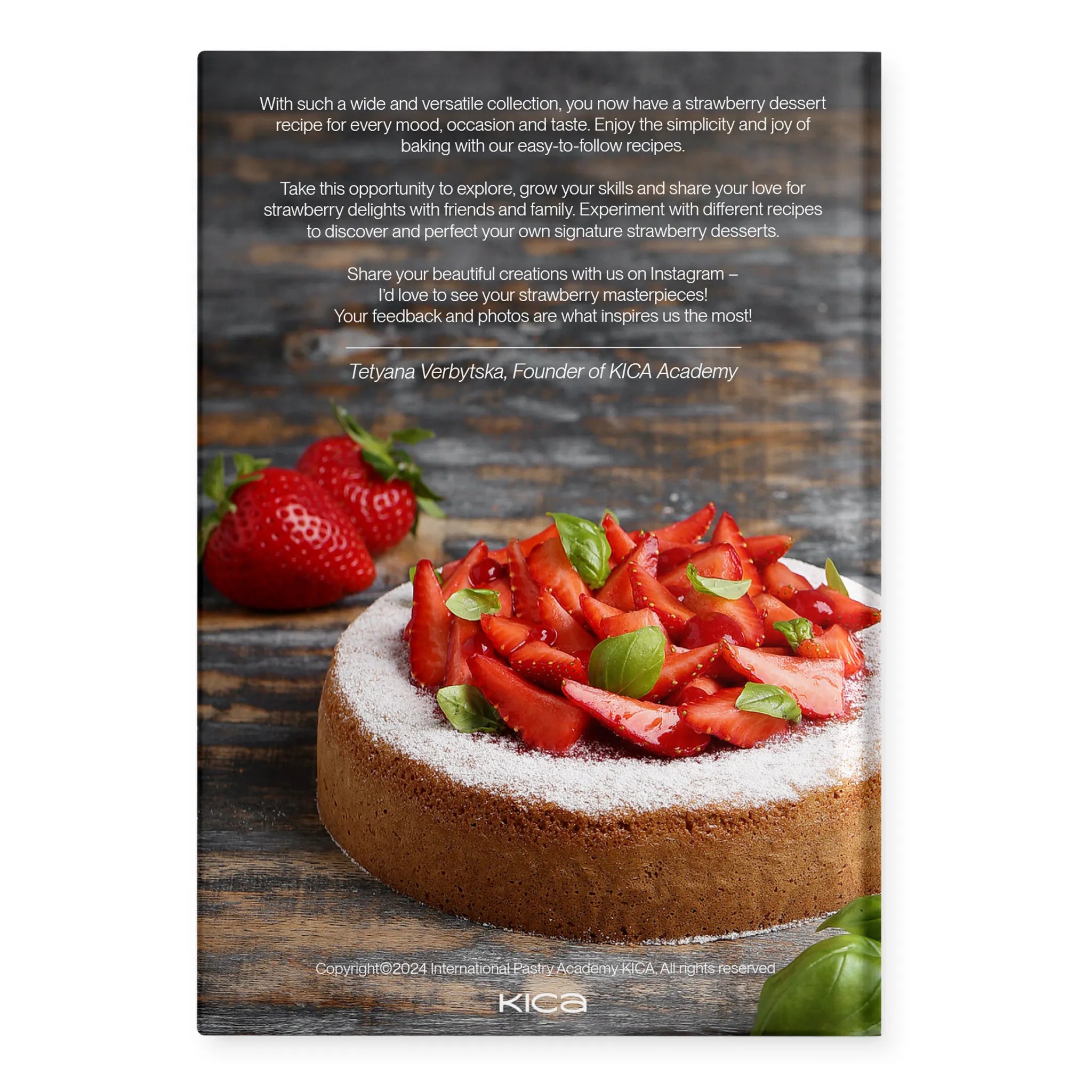 The Big Strawberry Desserts Cookbook: Deliziosi dolcetti alla fragola per ogni occasione 